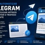 Como automatizar Telegram para divulgar artigos e aumentar o tráfego do seu site